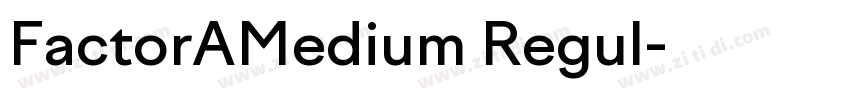 FactorAMedium Regul字体转换